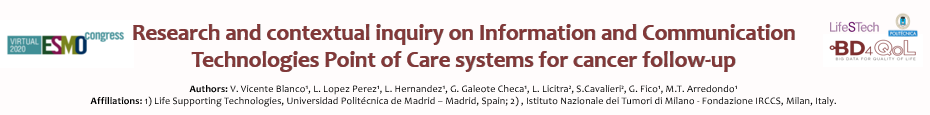 Poster presentation at ESMO2020 conference. Paper title: Research and contextual inquiry on information and communication technologies point of care systems for cancer follow-up